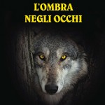 L’ombra negli occhi