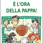 È l’ora della pappa!